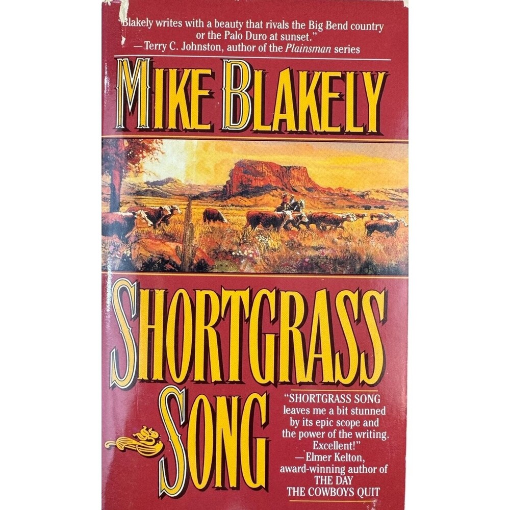 Shortgrass Song by Mike Blakely (Paperback)